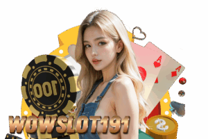 wowslot191 ฝากถอน