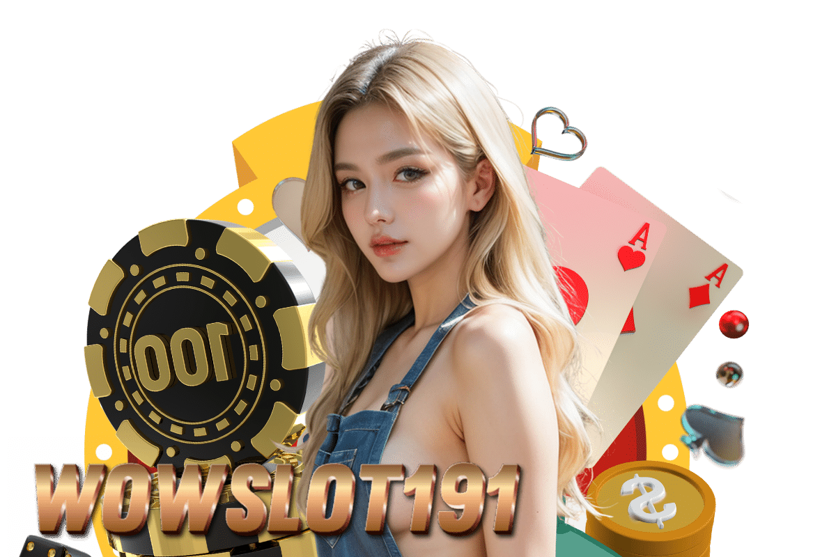wowslot191 ฝากถอน